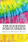 The Fourteen Points Speech [Squid Ink Classics Edition]