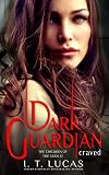 Dark Guardian Craved