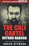 The Cali Cartel: Beyond Narcos