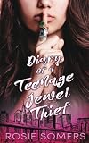 Diary of a Teenage Jewel Thief