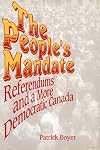 The People's Mandate: Referendums and a More Democratic Canada