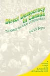 Direct Democracy in Canada: The History and Future of Referendums