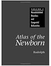 Atlas of the Newborn: Thorax, Abdomen, Blood, Endocrine, and Metabolic Disorders (Atlas of the Newborn)