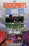 The Beachcomber' S Guide to Seashore Life in the Pacific Northwest