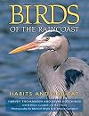 Birds of the Raincoast: Habits and Habitat
