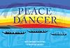 Peace Dancer