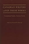 Canadian writers and their works. Ind., Fiction series. Cumulated index, fiction series / ed. by Donald W. MacLeod