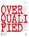 Overqualified