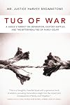 Tug of War: A Judge's Verdict on Separation, Custody Battles, and the Bitter Realities of Family Court