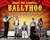 Circus and Carnival Ballyhoo: Sideshow Freaks, Jabbers and Blade Box Queens