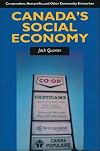 Canada's Social Economy: Co-opeartives, Non-profits, and Other Community Enterprises