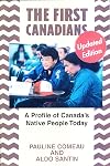 The First Canadians: A Profile of Canada's Native People Today