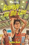Courage on the Line (Lorimer Sports Stories)