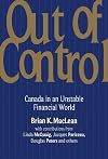 Out of control : Canada in an unstable financial world