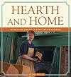Hearth and Home: Women and the Art of Open Hearth Cooking (Lorimer Illustrated History)