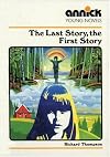 The Last Story, The First Story