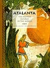 Atalanta: The Fastest Runner in the World