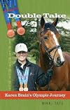 Double Take: Karen Brain's Olympic Journey