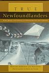 True Newfoundlanders: Early Homes and Families of Newfoundland and Labrador