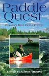 Paddle Quest - Canada's Best Canoe Routes