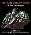 The Spirit of Haida Gwaii: Bill Reid's Masterpiece