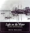 Light on the Water: Early Photography of Coastal British Columbia