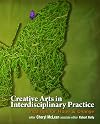 Creative arts in interdisciplinary practice : inquiries for hope & change