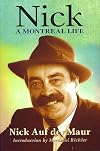 Nick: A Montreal Life: Nick Auf Der Maur