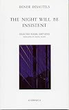 The night will be insistent : selected poems, 1987-2002