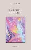 Exploding into Night (Essential Poets series)