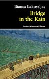 Bridge in the Rain (Prose Series)