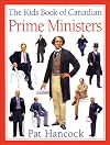 Kids Book of Canadian Prime Ministers, The