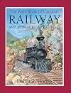 The Kids Book of Canada's Railway: and How the CPR Was Built