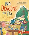No Dragons for Tea: Fire Safety for Kids (and Dragons)