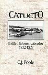 Catucto Battle Harbour, Labrador, 1832-1833