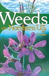 Weeds of the Northern U.S. and Canada: A Guide for Identification