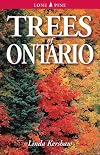 Trees of Ontario: Including Tall Shrubs