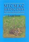 Micmac Medicines