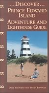 Discover Prince Edward Island: Adventure and Lighthouse Guide