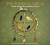 The Sharing Circle: Stories about First Nations Culture (Indigenous Knowledge Series)