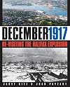 December 1917: Re-Visiting the Halifax Explosion