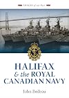 Halifax and the Royal Canadian Navy