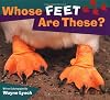 Whose Feet Are These (Name That Animal)