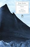 Paper Bodies: A Margaret Cavendish Reader (Broadview Literary Texts)