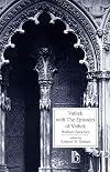 Vathek: With the Episodes of Vathek