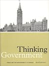 Thinking government ideas, policies, institutions, and public-sector management in Canada