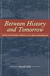 Between History and Tomorrow: Making and Breaking Everyday Life in Rural Newfoundland