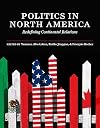 Politics in North America : redefining continental relations