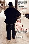 All Our Sisters: Stories of Homeless Women in Canada