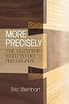 More Precisely: The Math You Need to Do Philosophy